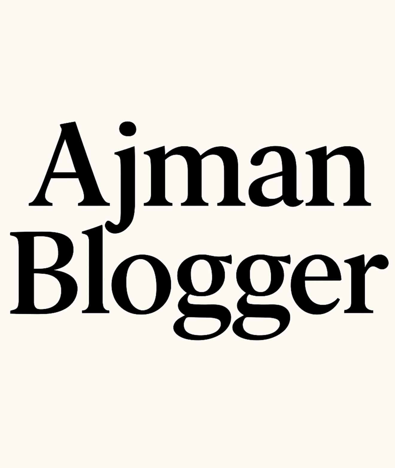 Ajman Blogger